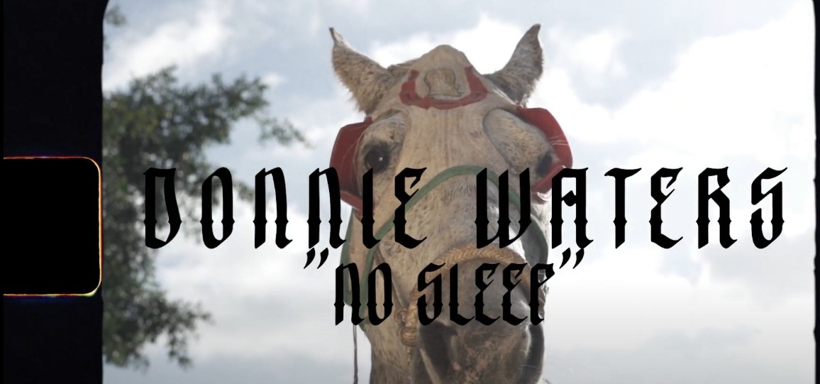 DONNIE WATERS – “NO SLEEP” OFFICIAL VIDEO (PROD. ANTDAWG)