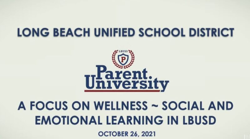 A Focus on Wellness ~ Social and Emotional Learning in LBUSD