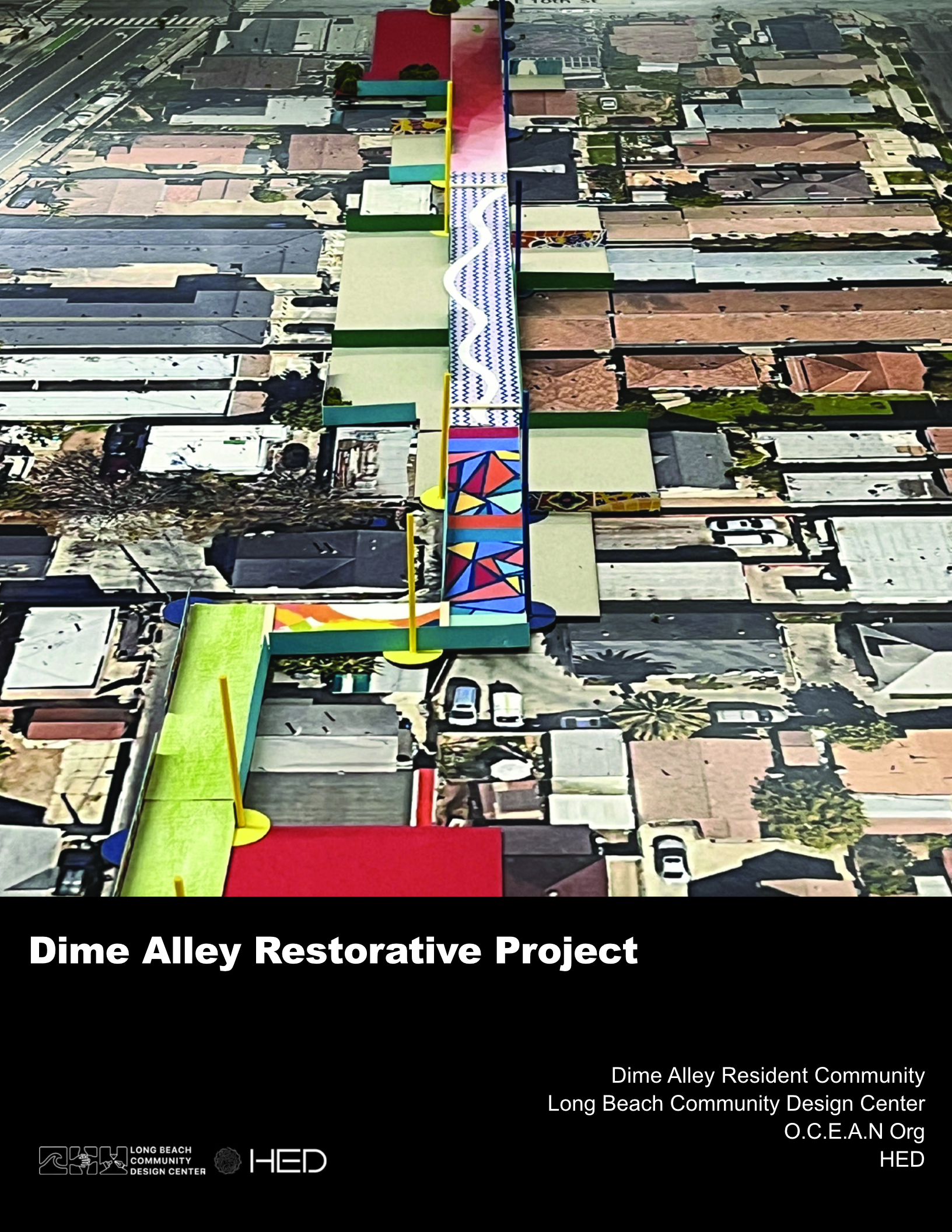 The Dime Alley Restoration Project