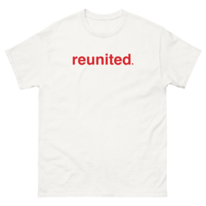REUNITED Classic Tee